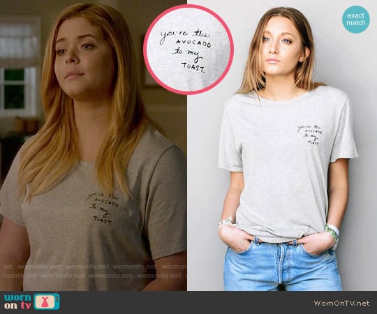 Emi Jay You're The Avocado To My Toast Boyfriend Tee worn by Alison DiLaurentis (Sasha Pieterse) on Pretty Little Liars