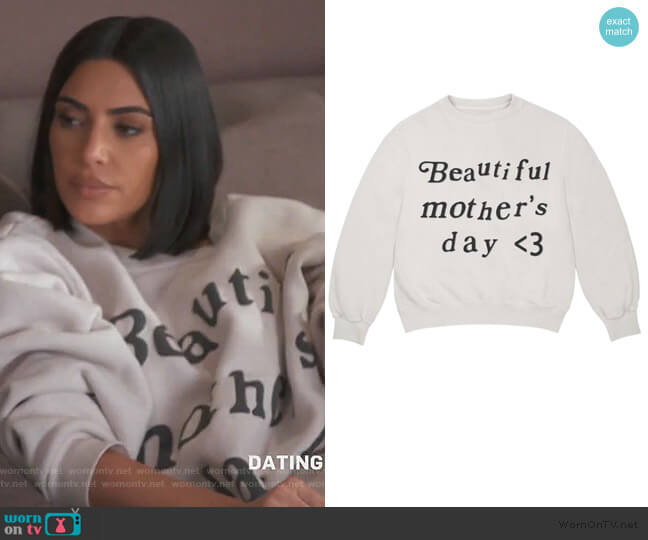 Beautiful Mothers Day Crewneck Sweater by Kanye West worn by Kim Kardashian on Keeping Up with the Kardashians