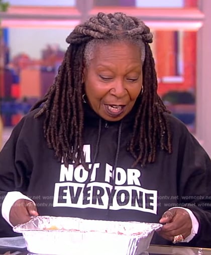 Whoopi's I'm not for everyone print hoodie on The View