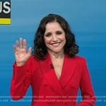 Julia Louis-Dreyfus’s red blazer and pant suit on Today