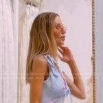 Dorit’s blue floral tie strap dress on The Real Housewives of Beverly Hills